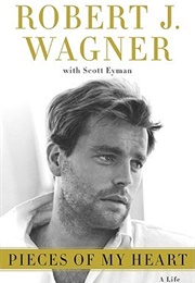 Pieces of My Heart (Robert J. Wagner)
