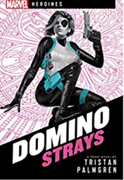 Domino: Strays (Tristan Palmgren)