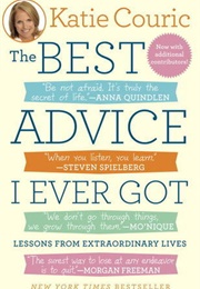 The Best Advice I Ever Got (Katie Couric)