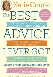 The Best Advice I Ever Got (Katie Couric)