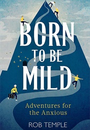 Born to Be Mild (Rob Temple)