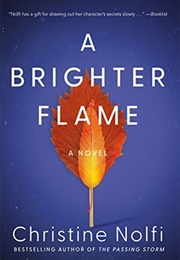 A Brighter Flame (Christine Nolfi)