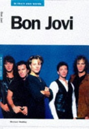 Bon Jovi: In Their Own Words (Michael Heatley)