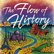 The Flow of History