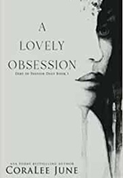 A Lovely Obsession (Coralee June)
