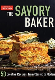 The Savory Baker (America's Test Kitchen)