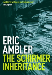 The Schirmer Inheritance (Eric Ambler)