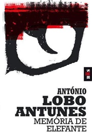 Memória De Elefante (António Lobo Antunes)