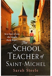 The School Teacher of Saint-Michel (Sarah Steele)
