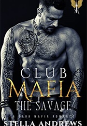 The Savage (Stella Andrews)