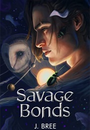 Savage Bonds (J. Bree)