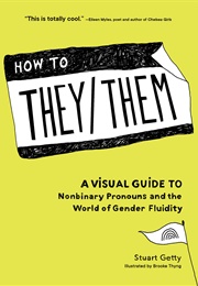 How to They/Them (Stuart Getty)