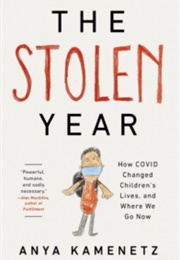 The Stolen Year (Anya Kamenetz)