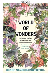 World of Wonders (2020) (Aimee Nezhukumatathil)