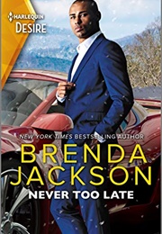 Never Too Late (Brenda Jackson)