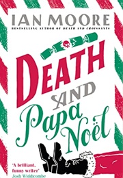Death and Papa Noël (Ian Moore)
