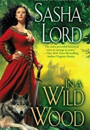 In a Wild Wood (Sasha Lord)