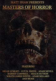 Masters of Horror (Matt Shaw)