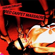 Red Carpet Massacre (Duran Duran, 2007)