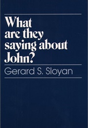 What Are They Saying About John (Sloyan)