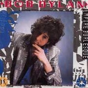 Bob Dylan - Empire Burlesque
