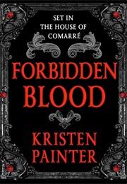 Forbidden Blood (Kristen Painter)