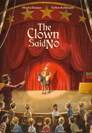 The Clown Said No (Mischa Damjan)