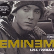 'Lose Yourself' - Eminem