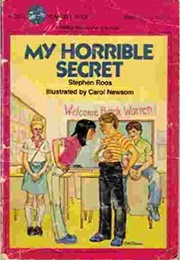 My Horrible Secret (Stephen Roos)