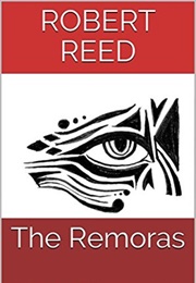 The Remoras (Robert Reed)