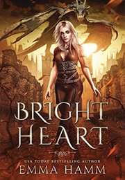 Bright Heart (Emma Hamm)
