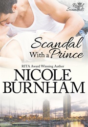 Scandal With a Prince (Nicole Burnham)
