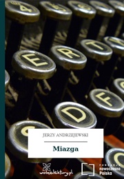 Miazga (Jerzy Andrzejewski)
