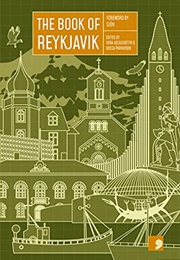 The Book of Reykjavik: A City in Short Fiction (Edited by Becca Parkinson & Vera Juliusdottir)