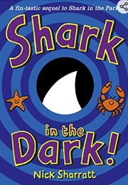 Shark in the Dark (Nick Sharratt)