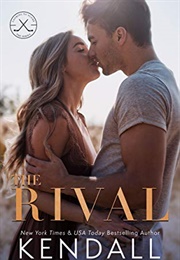 The Rival (Kendall Ryan)