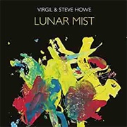 Virgil & Steve Howe - Lunar Mist