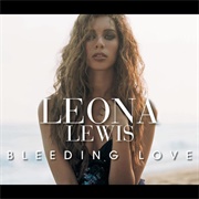 &quot;Bleeding Love&quot; by Leona Lewis