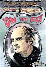 Huntington, West Virginia "On the Fly" (Harvey Pekar)