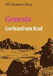 Genesis: A Commentary (Gerhard Von Rad)