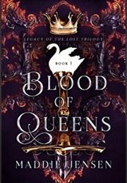 Blood of Queens (Maddie Jensen)