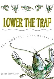 Lower the Trap (Jessica Scott Kerrin)