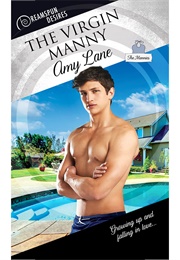 The Virgin Manny (Amy Lane)