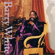 Barry White - Put Me in Your Mix
