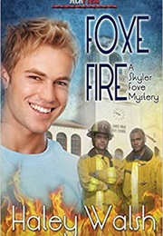Foxe Fire (Haley Walsh)
