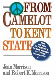 From Camelot to Kent State (Joan Morrison)