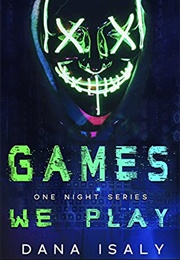 Games We Play (Dana Isaly)
