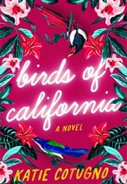 Birds of California (Katie Cotugno)
