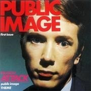Public Image Ltd - Public Image: First Issue