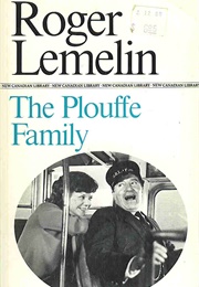 The Plouffe Family (Roger Lemelin)